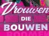 Vrouwen die Bouwen gemist