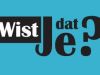Wist Je Dat? gemist Wist Je Dat? gemist