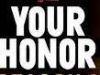 Your Honor gemist