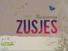 Zusjes gemist