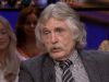 Primeur: Johan Derksen kreeg compliment van zijn vrouw over uitspraken bij Vandaag Inside
