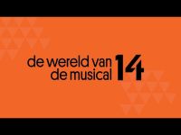 De Wereld Van: 14 De Musical - Aflevering 3
