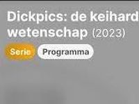 Dickpics: De Keiharde Wetenschap - 29-11-2023