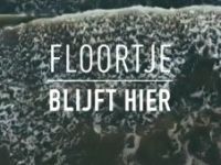Floortje Blijft Hier - Op adem komen