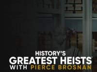 History's Greatest Heists With Pierce Brosnan - The Dunbar Armored Depot Heist