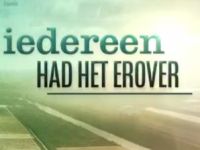 Iedereen Had Het Erover - Aflevering 6