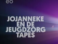Jojanneke en de Jeugdzorgtapes - 21-4-2022