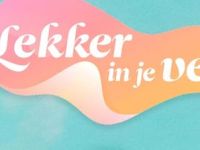 Lekker In Je Vel - Aflevering 8