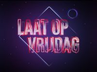 Op Vrijdag - Laat