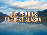 Sue Perkins ontdekt Alaska - 26-7-2025