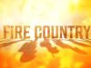 Fire CountryEyes and Ears Everywhere