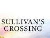 Sullivan's Crossing - Head to the Heart